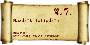 Mazák Tulipán névjegykártya